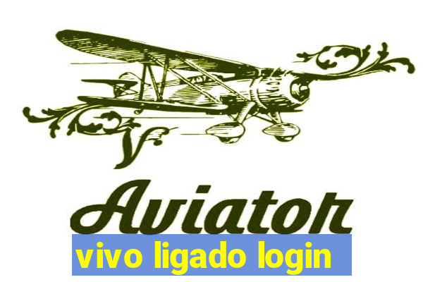 vivo ligado login